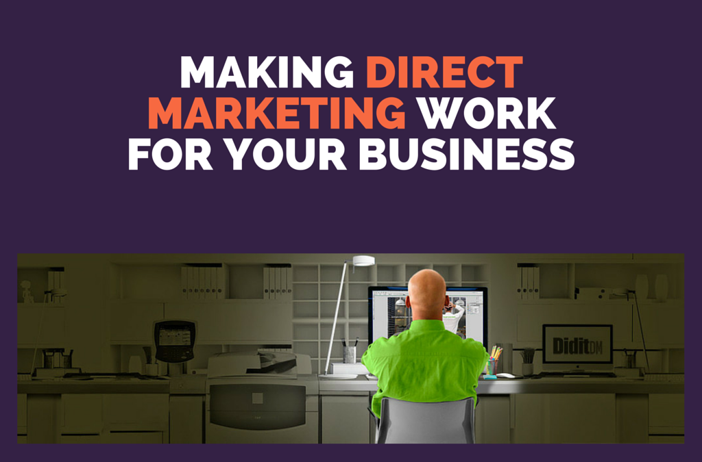 Making Direct Marketing work for your business